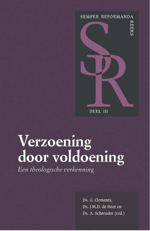 Volkomen verzoening / Semper Reformanda- reeks / 3