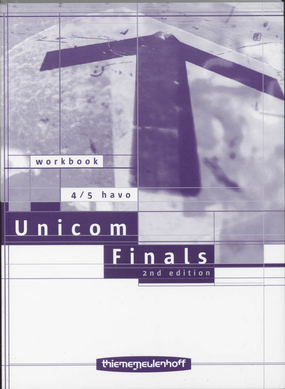 Unicom Finals 2nd edition 4/5 Havo Workbook