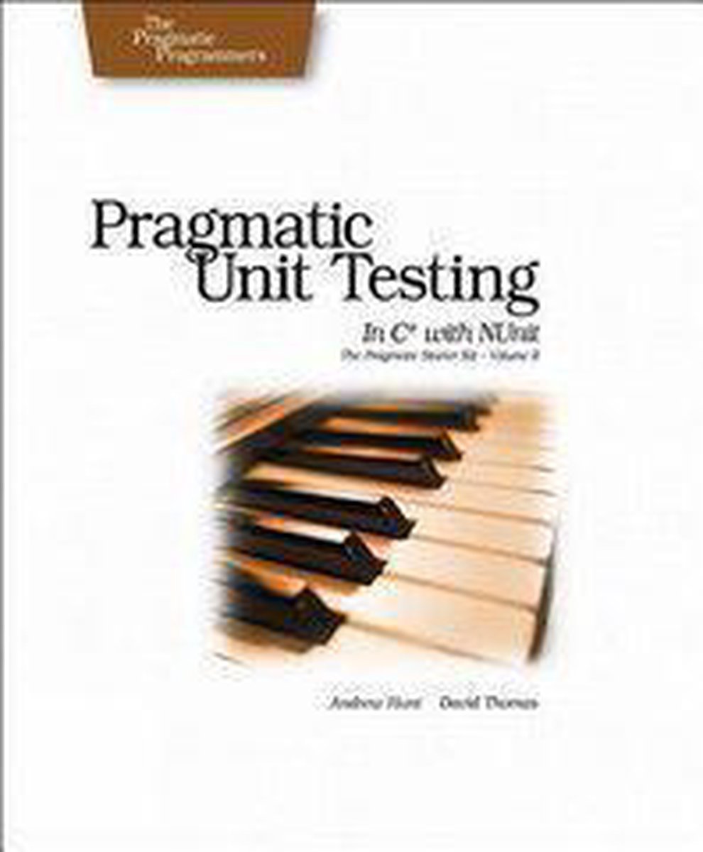 Pragmatic Unit Testing in C# with NUnit