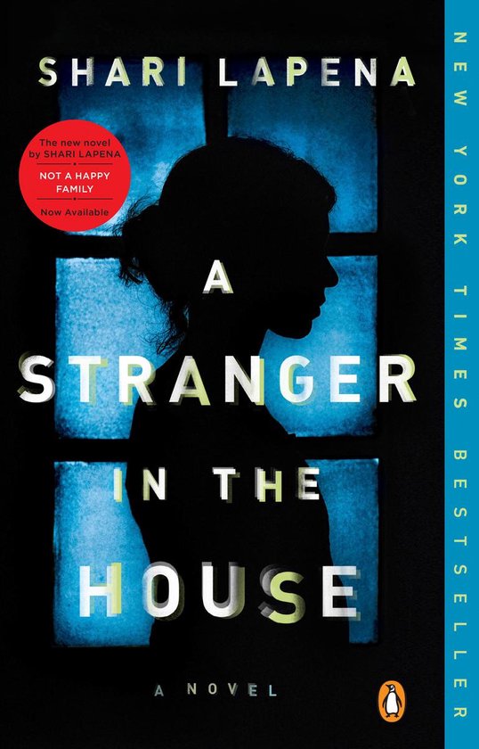 A Stranger in the House A Novel