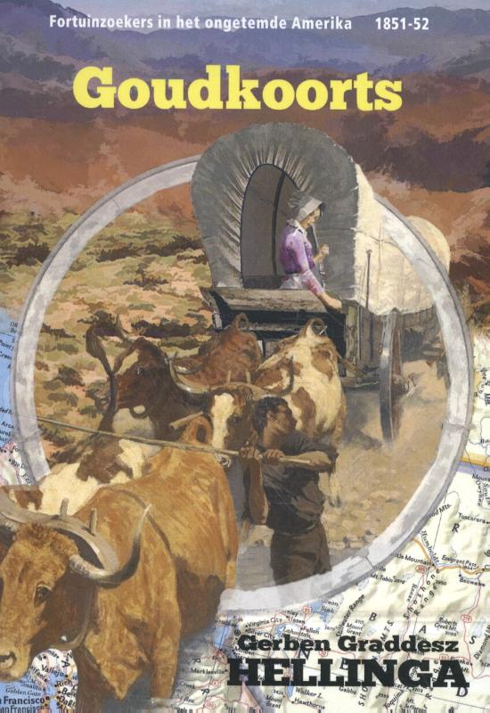 boekenbalie_9789078720485_cover Het ongetemde Amerika 4 -   Goudkoorts