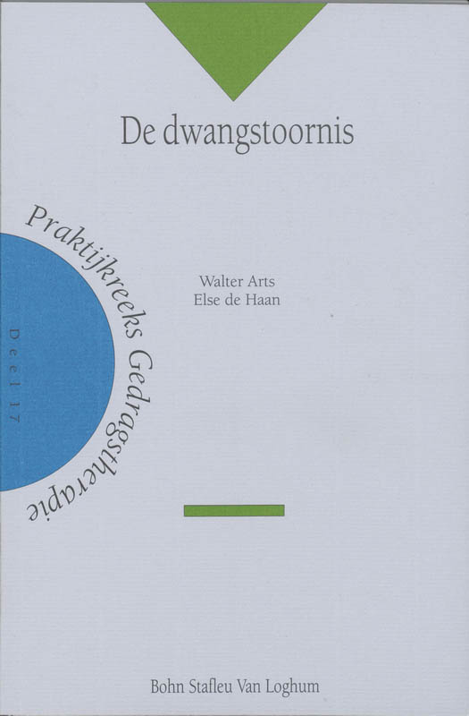 Praktijkreeks gedragstherapie 17 -   De dwangstoornis