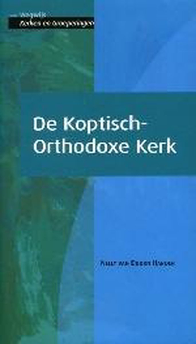 boekenbalie_9789043510622_cover De Koptisch-Orthodoxe Kerk / Wegwijs