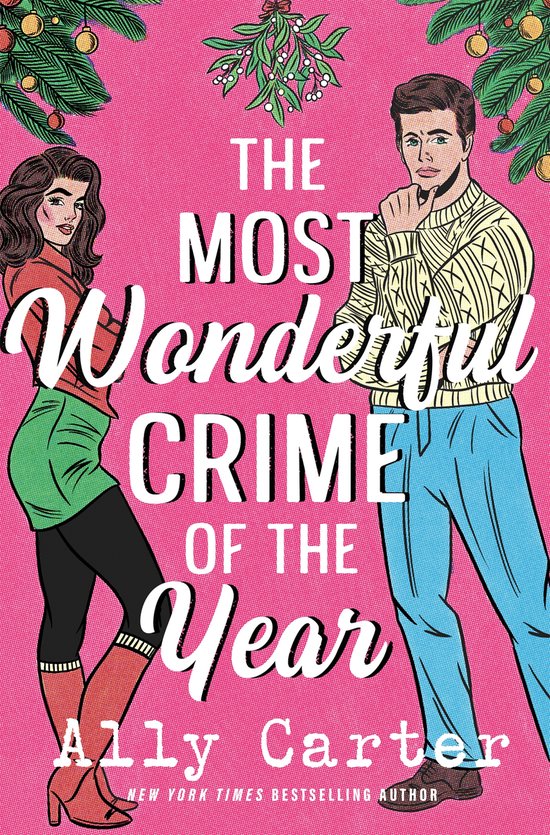 Ally Carter The Most Wonderful Crime Of The Year