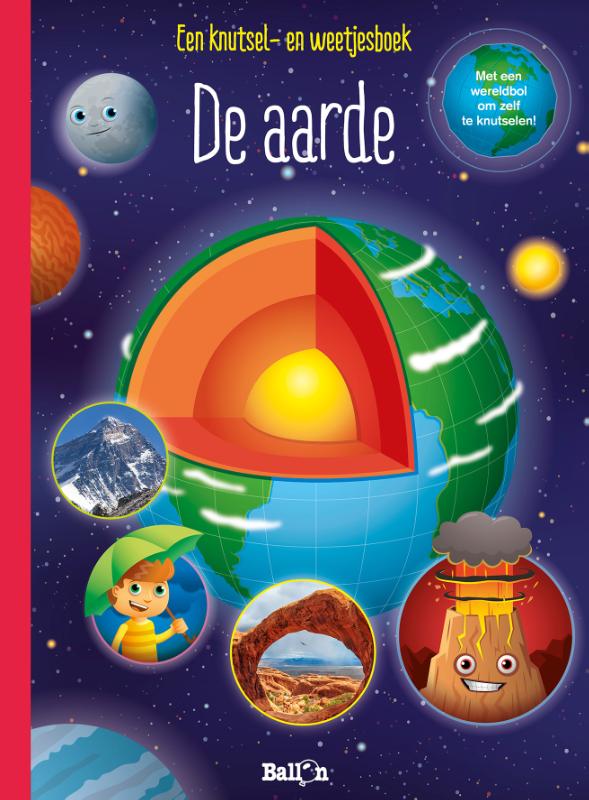 De Ballon De Aarde - Een Knutsel- En Weetjesboek / Knutsel- En Weetjesboek / 0