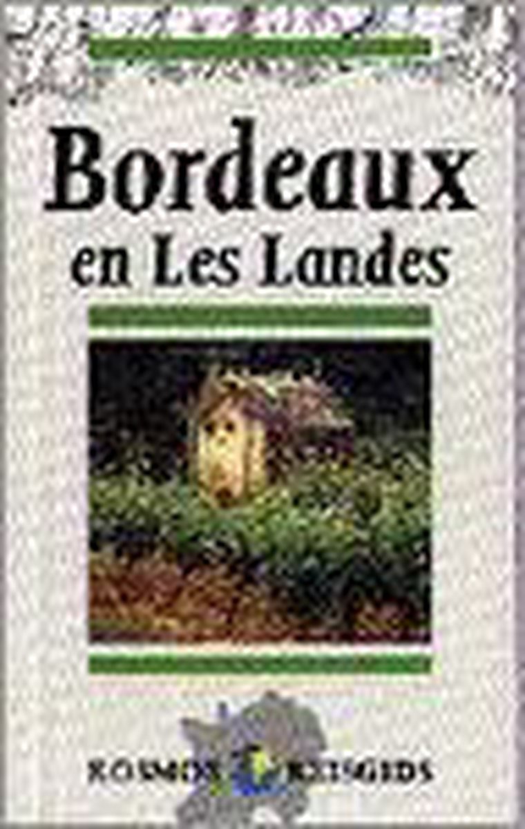 Bordeaux en Les Landes / Kosmos basisgids