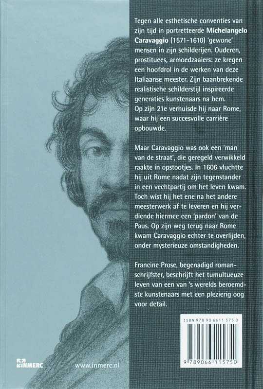 Caravaggio / Bevlogen levens achterkant