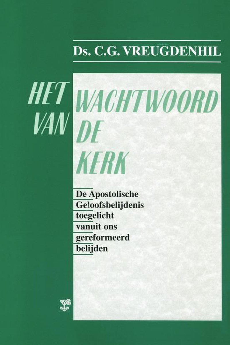 WACHTWOORD VAN DE KERK