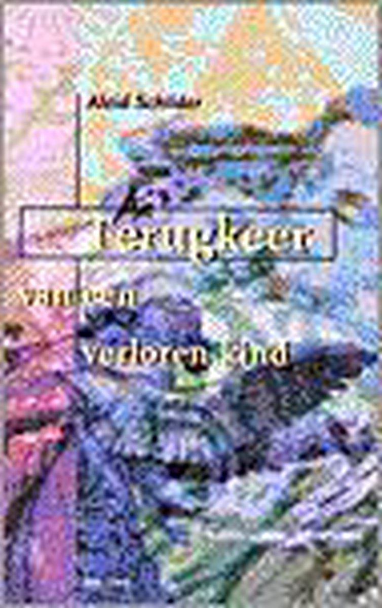TERUGKEER VAN EEN VERLOREN KIND