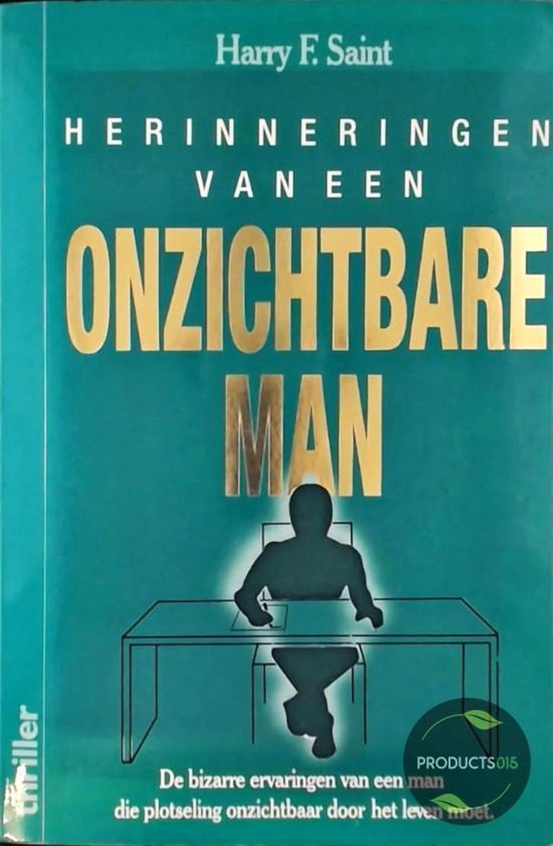 Herinneringen van een onzichtbare man - Harry F. Saint