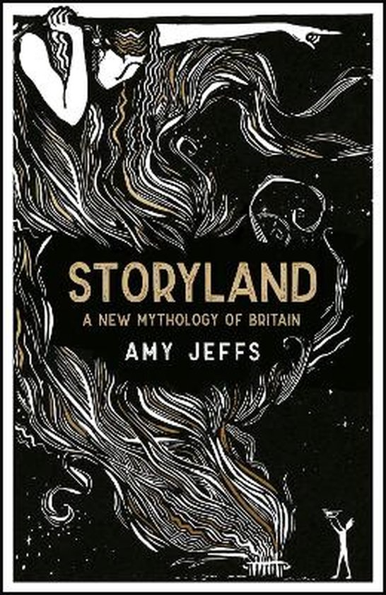 Amy Jeffs Storyland, A New Mythology Of Britain