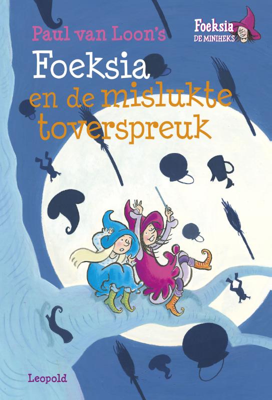 Foeksia de miniheks  -   Foeksia en de mislukte toverspreuk