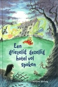 Een griezelig gezellig hotel vol spoken