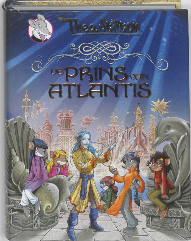 De prins van Atlantis / Thea Stilton