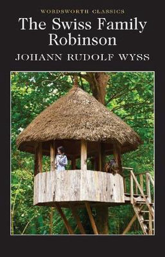 Wordsworth Classics- Swiss Family Robinson