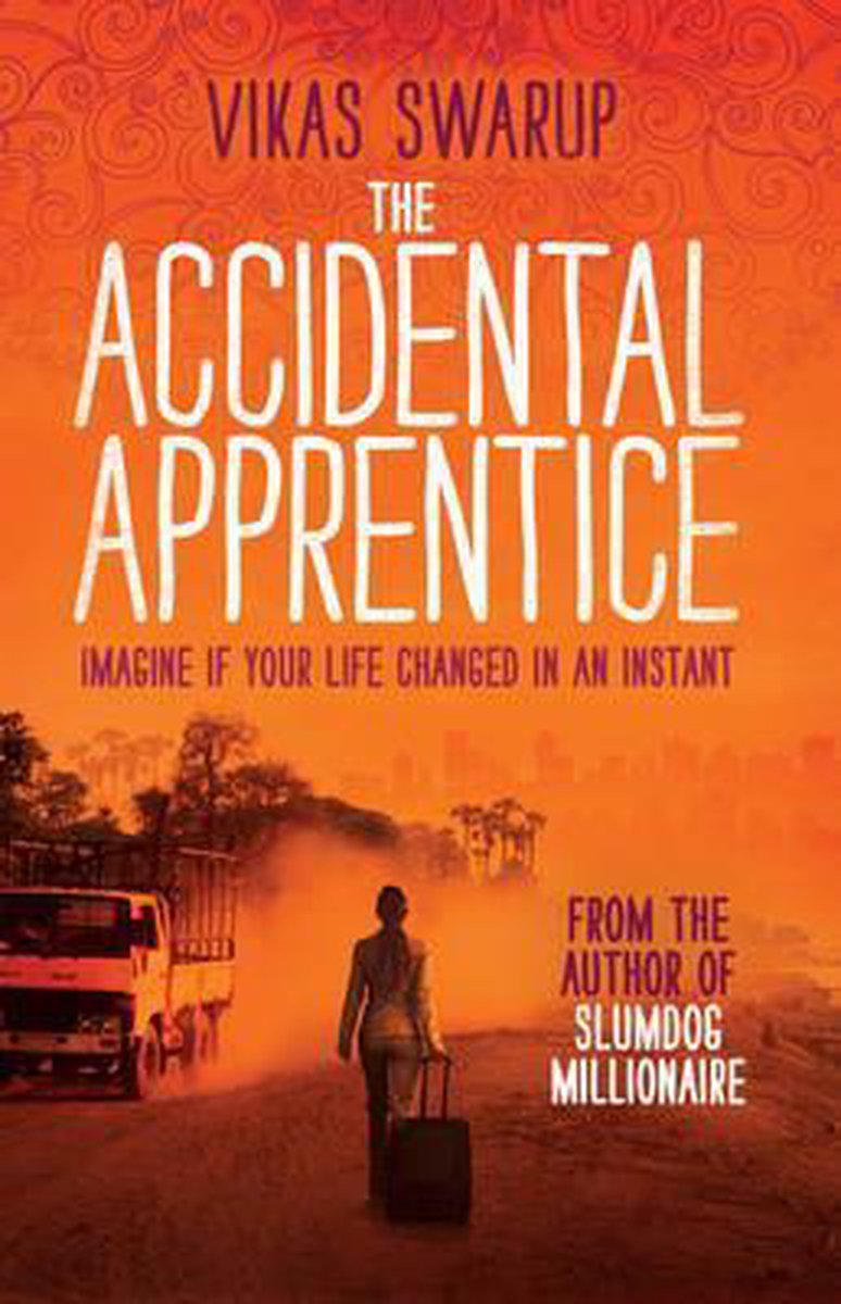 Vikas Swarup Accidental Apprentice thumbnail