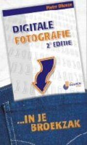 Digitale fotografie in je broekzak / In je broekzak
