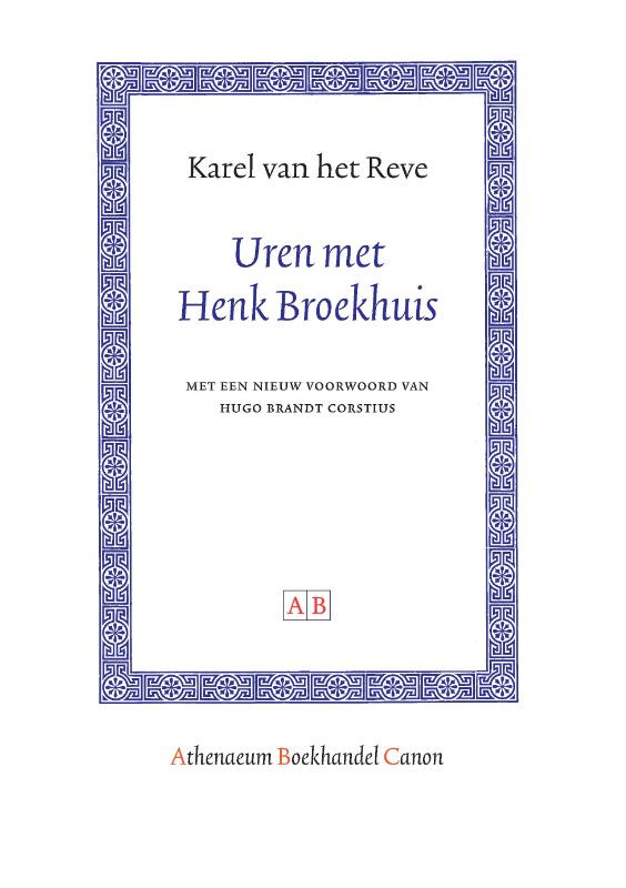 Athenaeum Boekhandel Canon  -   Uren met Henk Broekhuis
