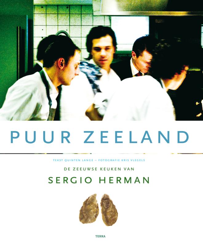 Puur Zeeland - Sergio Herman; Quinten Lange