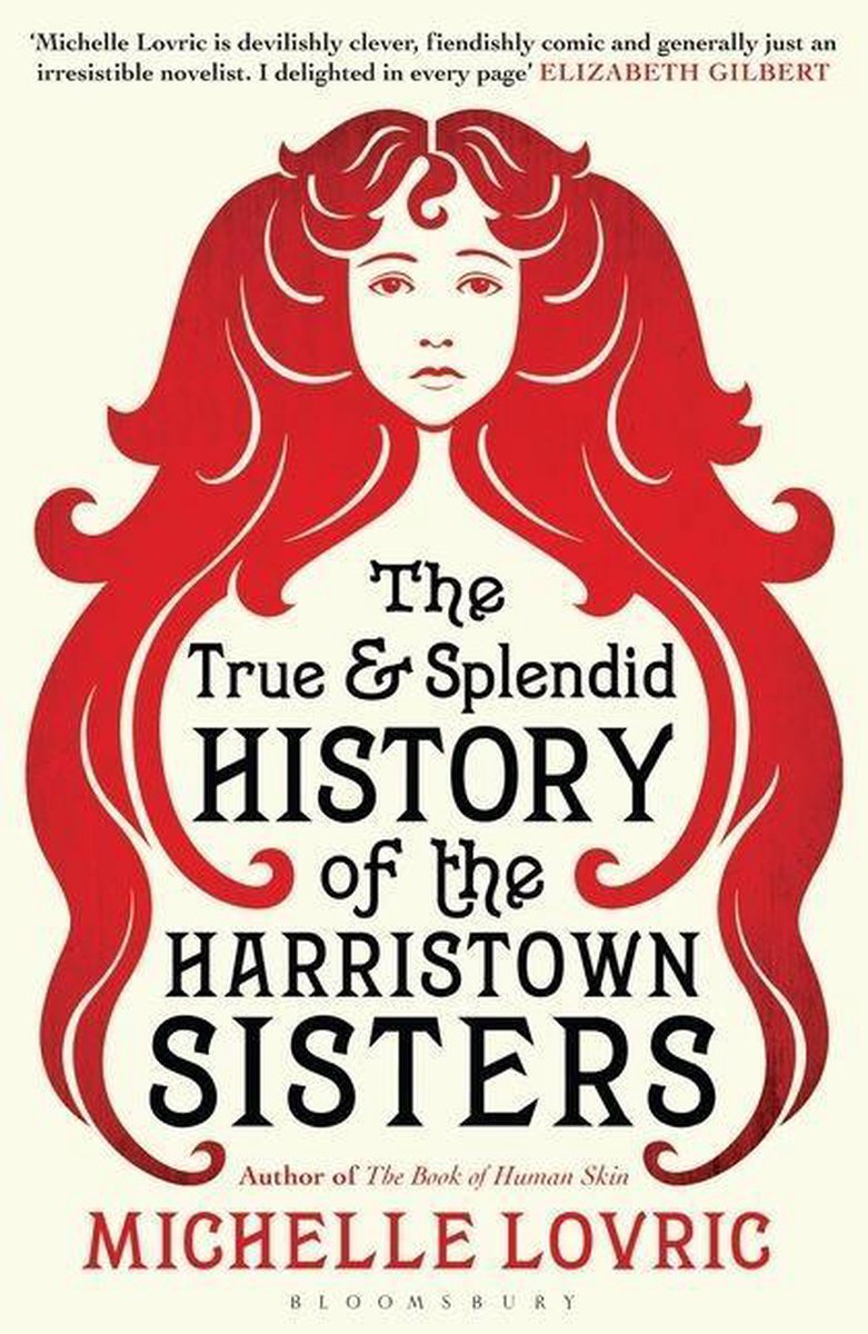 True And Splendid History Of The Harristown Sisters