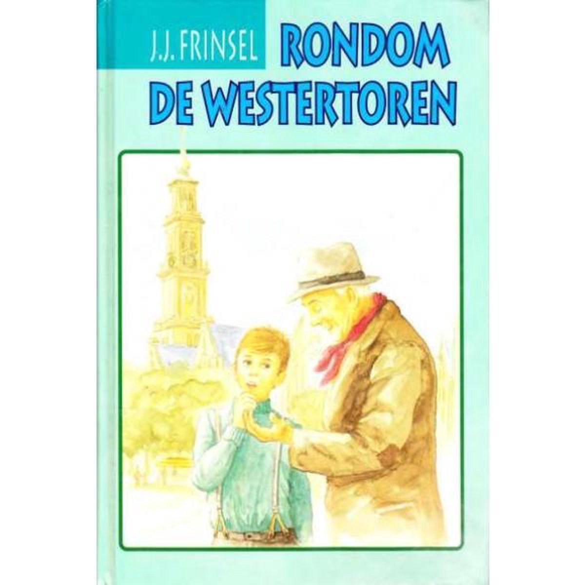 RONDOM DE WESTERTOREN