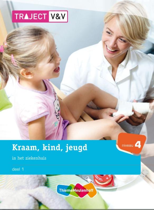 Traject V&V Kraam  -  Kraam kind jeugd in het ziekenhuis 1 niveau 4