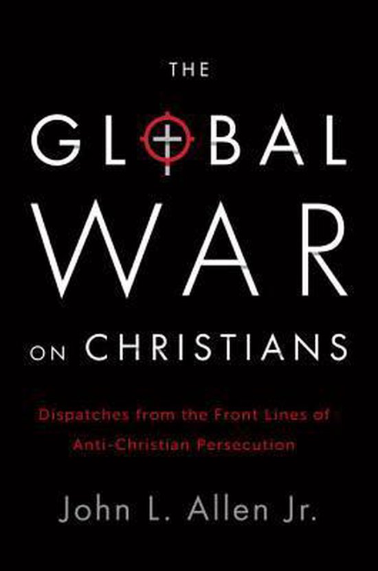 The Global War On Christians