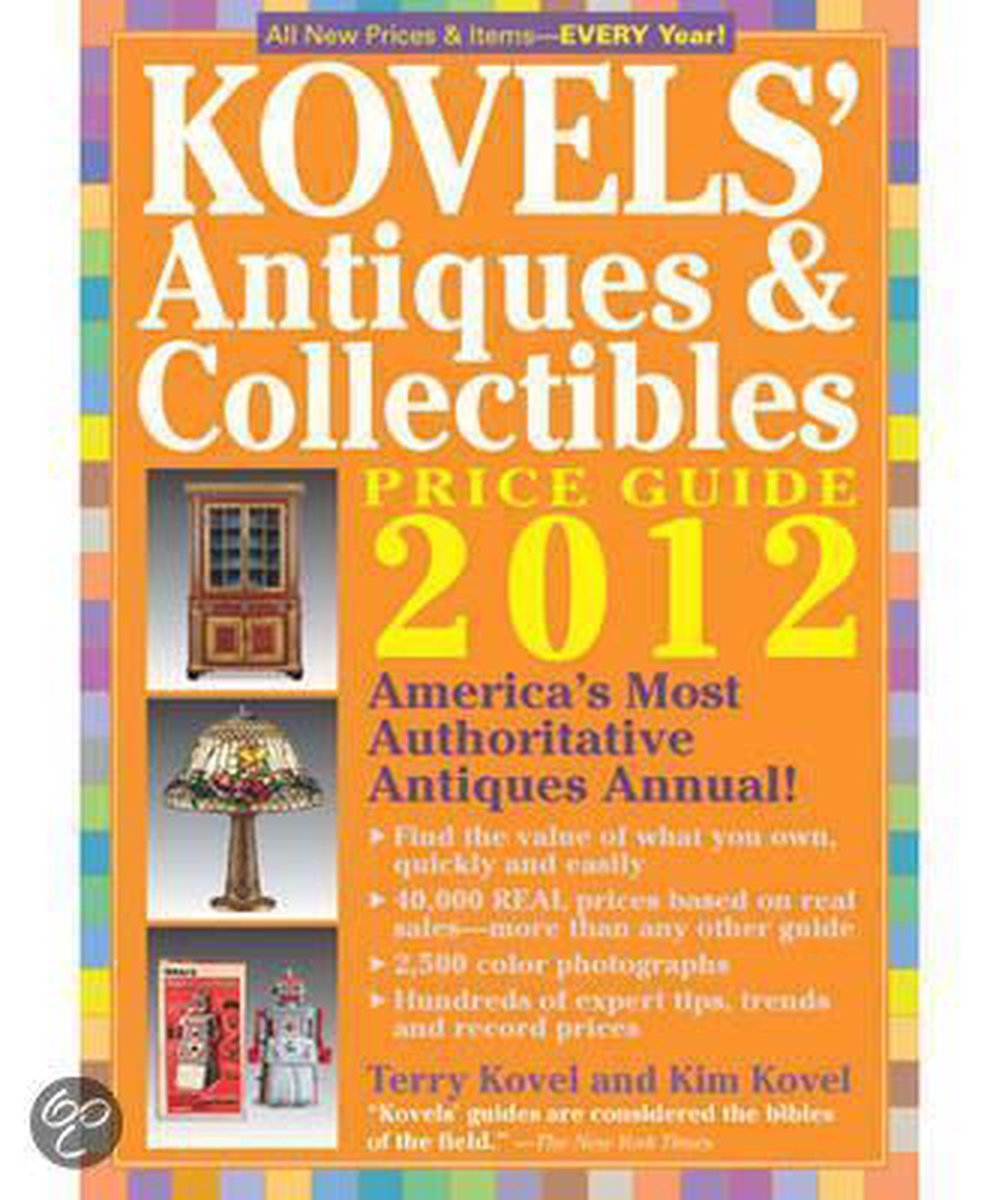 Kovels' Antiques and Collectibles Price Guide
