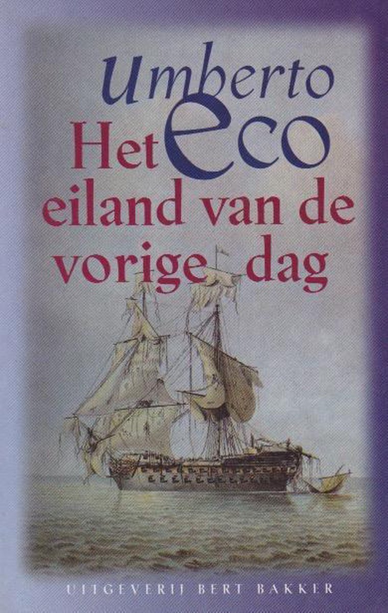 Umberto Eco Het Eiland Van De Vorige Dag