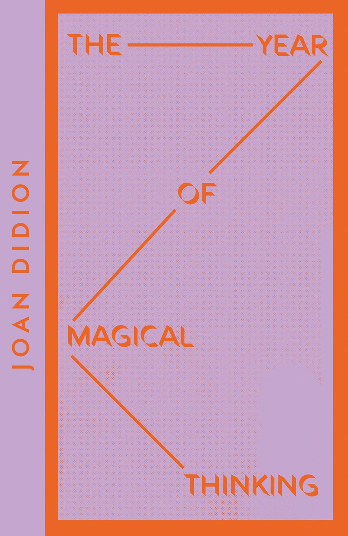 The year of magical thinking / Collins modern classics