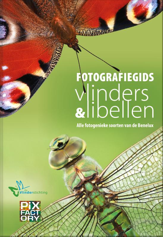 Bjorn van Lieshout Fotografiegids Vlinders En Libellen / Fotografiegidsen - Macro / 1