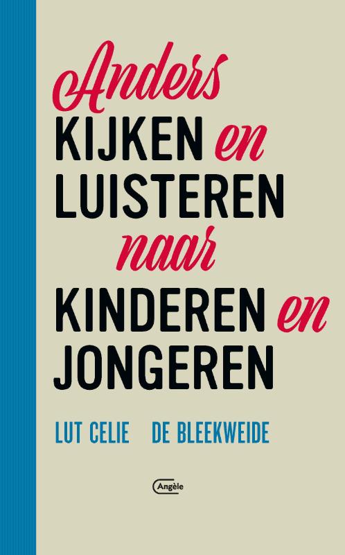 Anders kijken en luisteren naar kinderen en jongeren