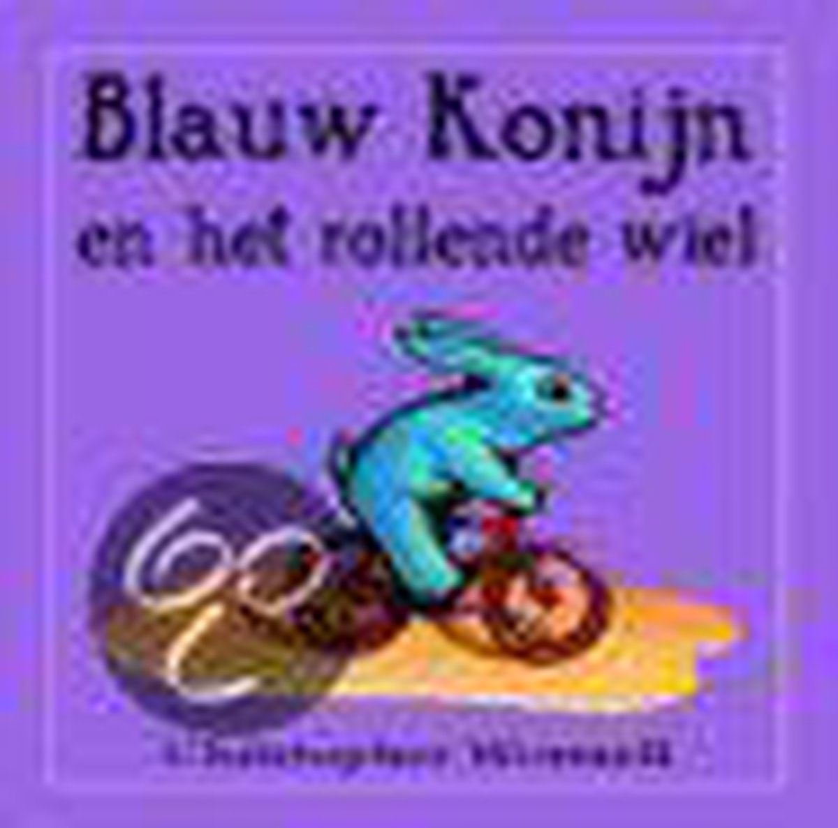 boekenbalie_9789025734091_cover Blauw Konijn En Het Rollende Wiel