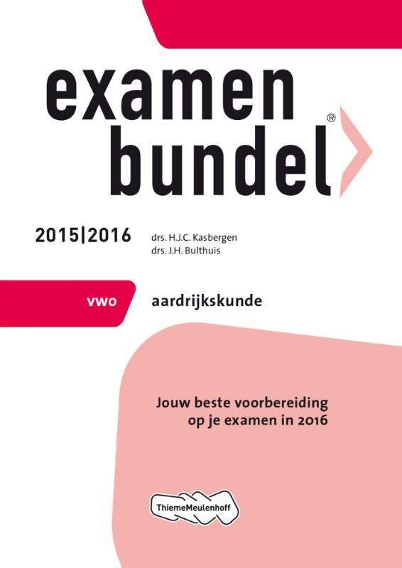 Examenbundel Vwo; Aardrijkskunde; 2015/2016