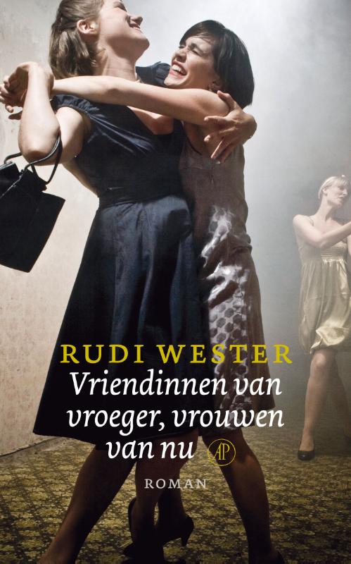 boekenbalie_9789029578714_cover Vriendinnen van vroeger, vrouwen van nu