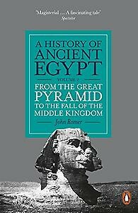 John Romer A History Of Ancient Egypt, Volume 2