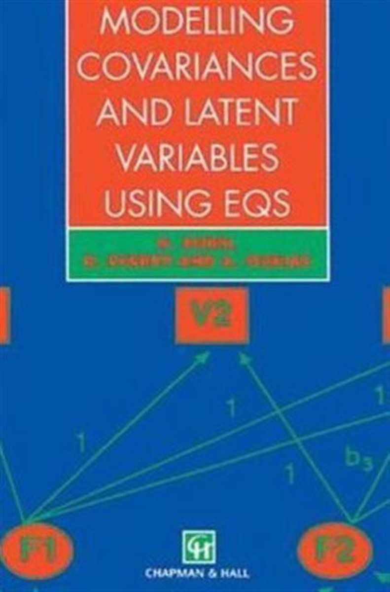 Modelling Covariances and Latent Variables Using EQS