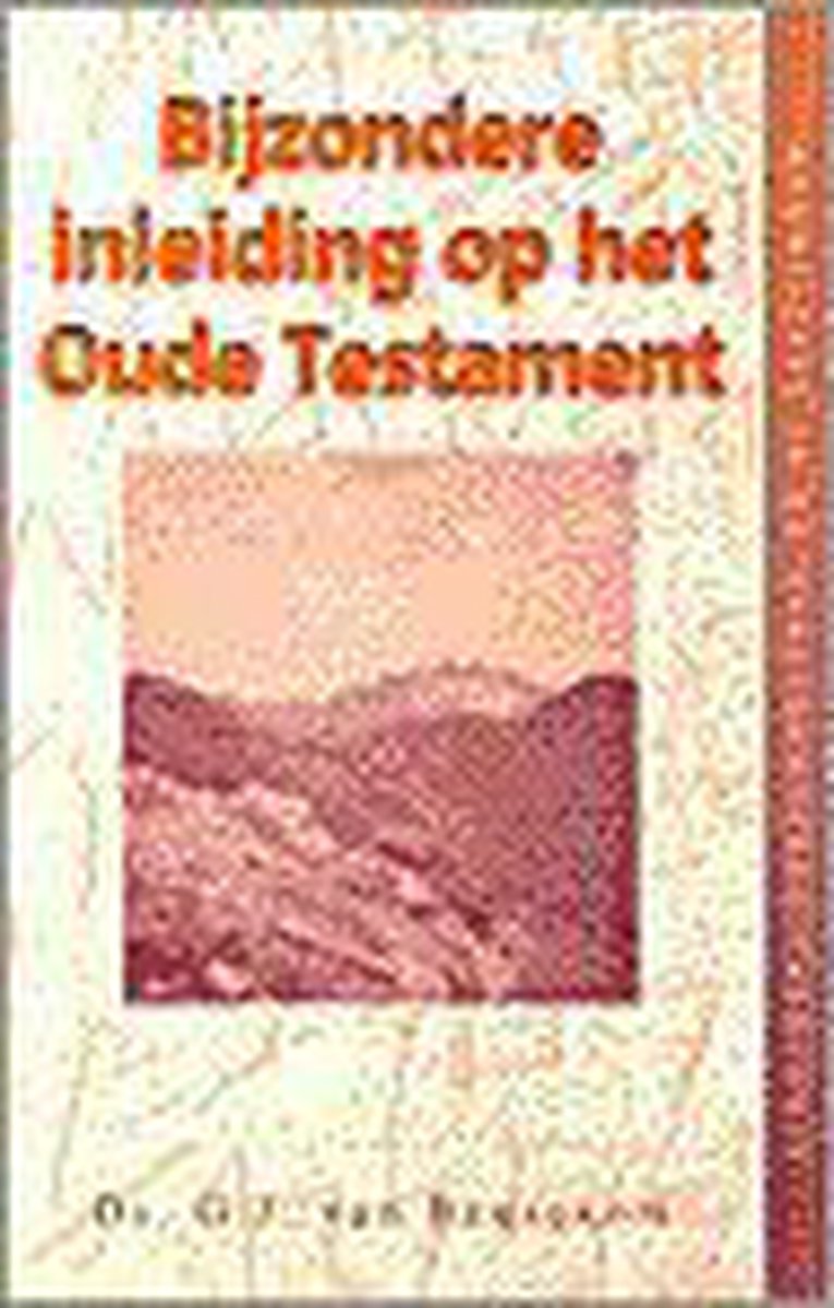 Bijzondere Inleiding op het Oude Testament (wegwijzers)