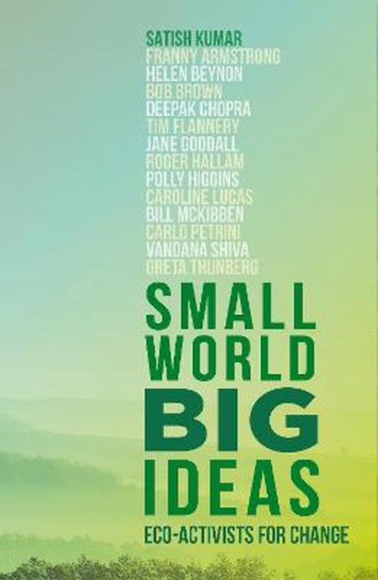 Satish Kumar Small World, Big Ideas thumbnail