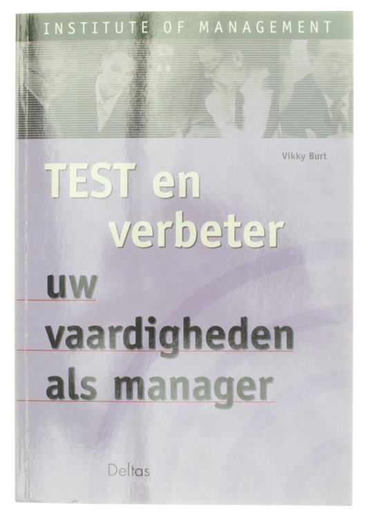 Test en verbeter uw vaardigheden als manager