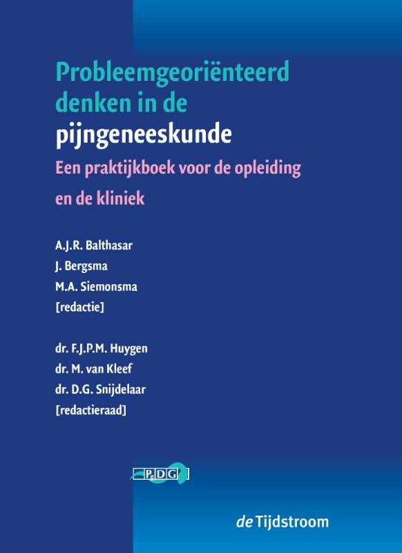 Probleemgeoriënteerd denken in de pijngeneeskunde / Probleemgeoriënteerd denken in de geneeskunde