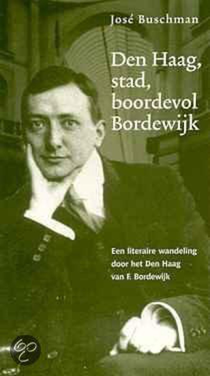 boekenbalie_9789073978973_cover Den Haag, stad, boordevol Bordewijk / Literaire wandelingen / 7