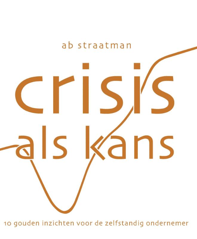 Ab Straatman Crisis Als Kans