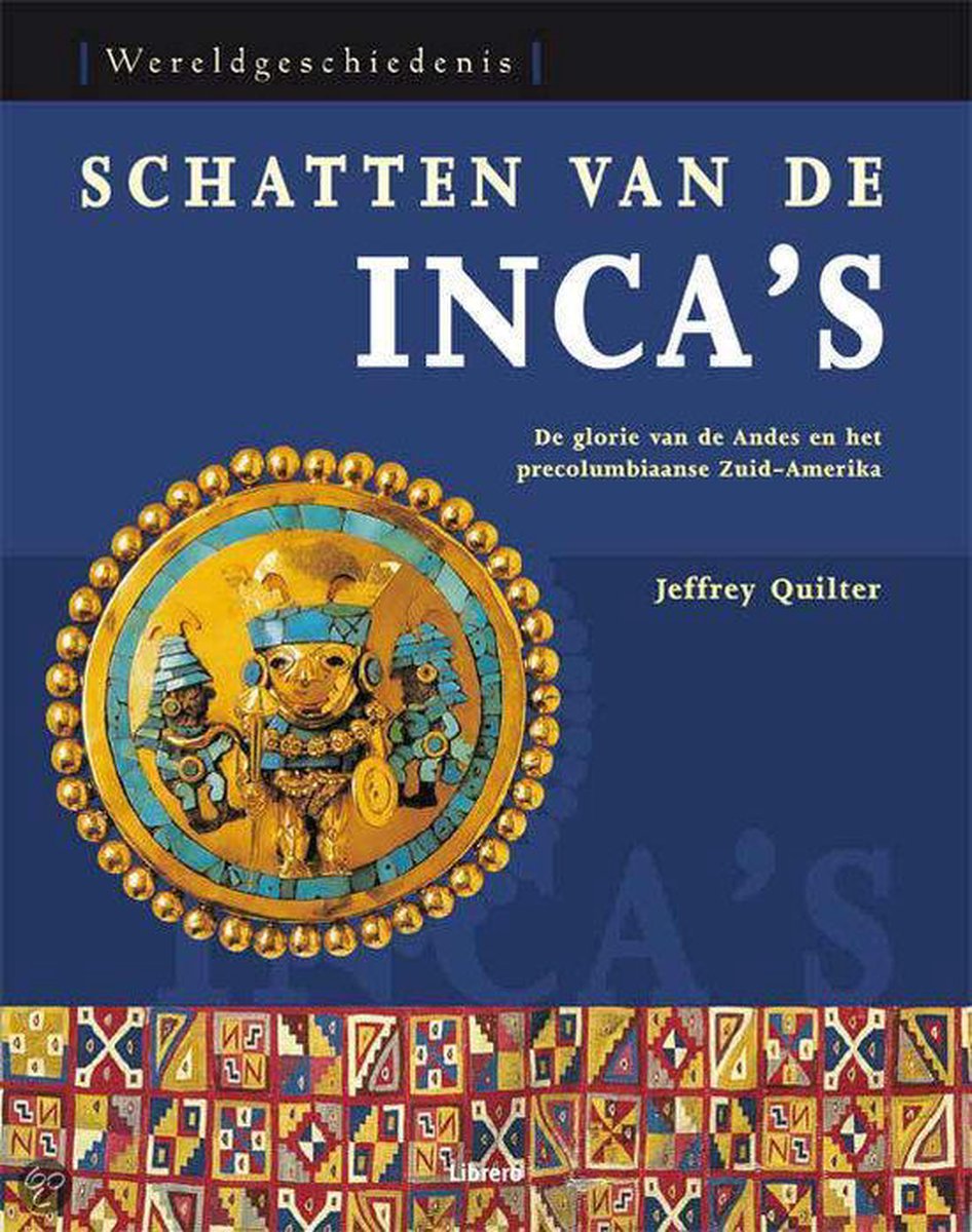 Schatten van de Inca's / Wereldgeschiedenis