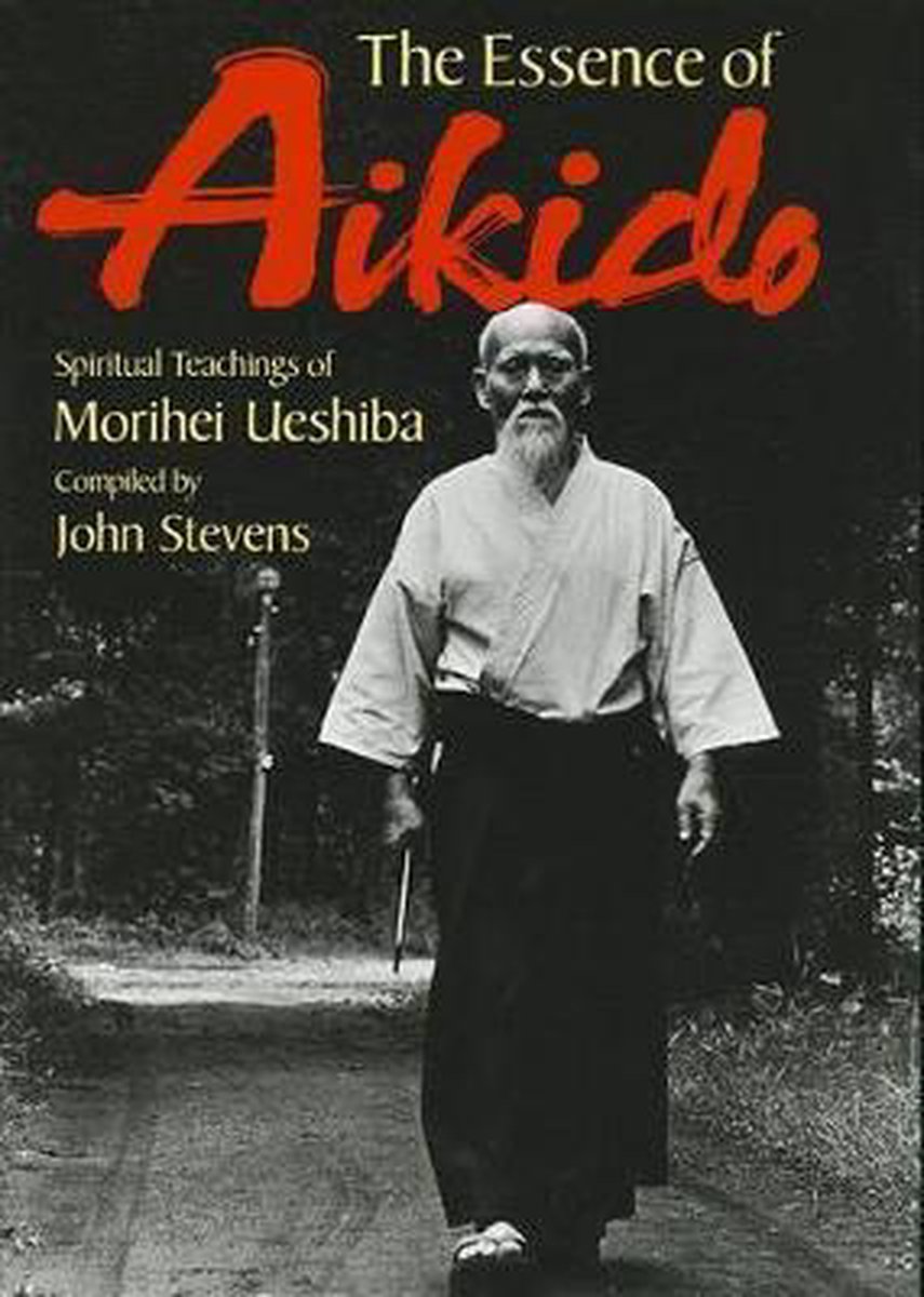 Essence Of Aikido, The
