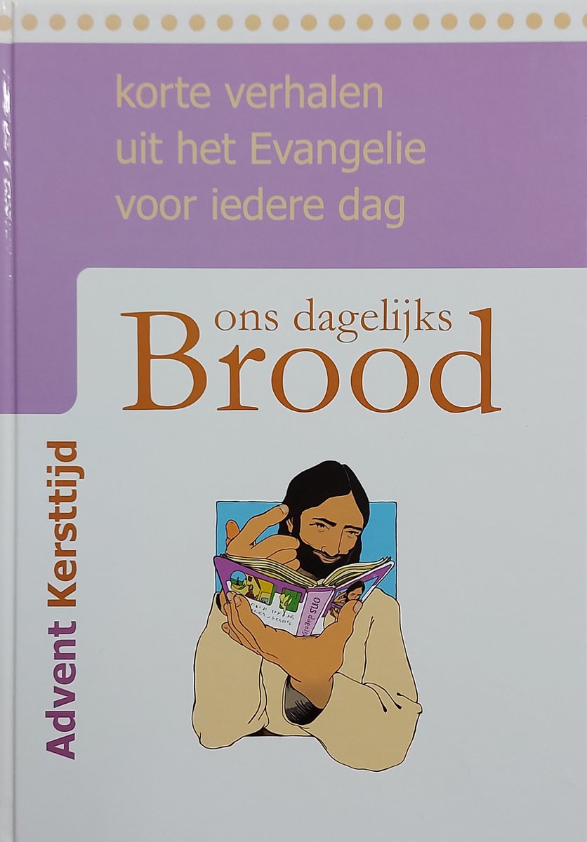 Advent Kersttijd Ons dagelijks Brood