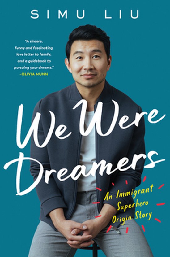 Simu Liu We Were Dreamers