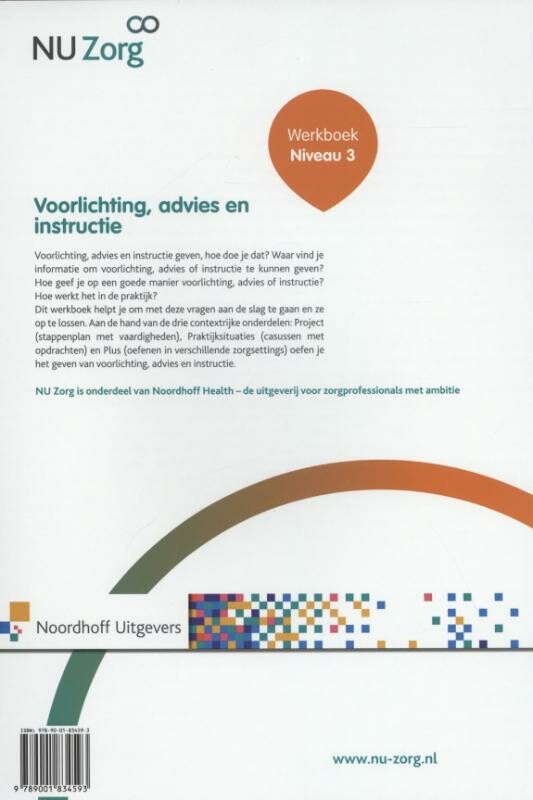 Voorlichting, advies en instructie / Niveau 3 / Werkboek / NU Zorg achterkant