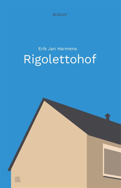 boekenbalie_9789048849611_cover Rigolettohof / Ware Grootte / 2