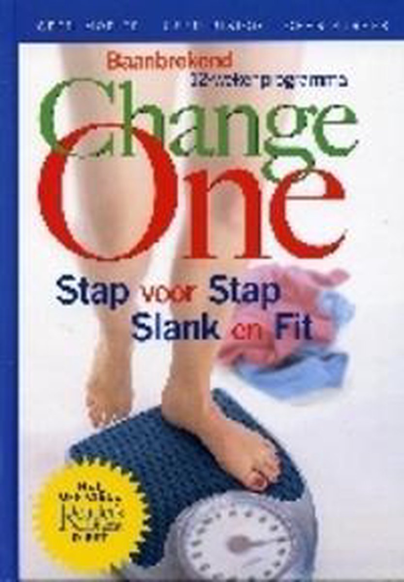 boekenbalie_9789064076756_cover CHANGE ONE - STAP STAP SLANK EN FIT